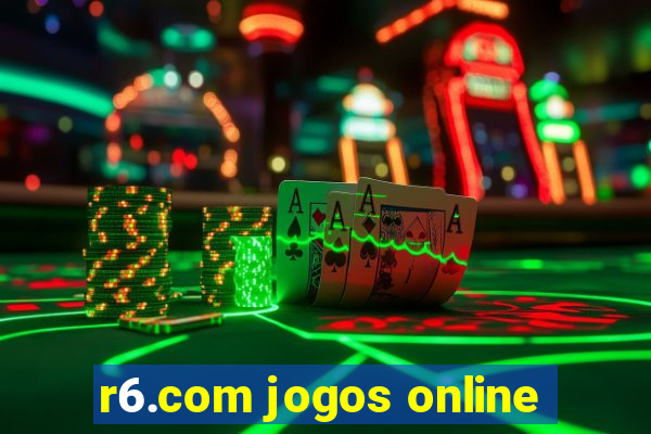 r6.com jogos online